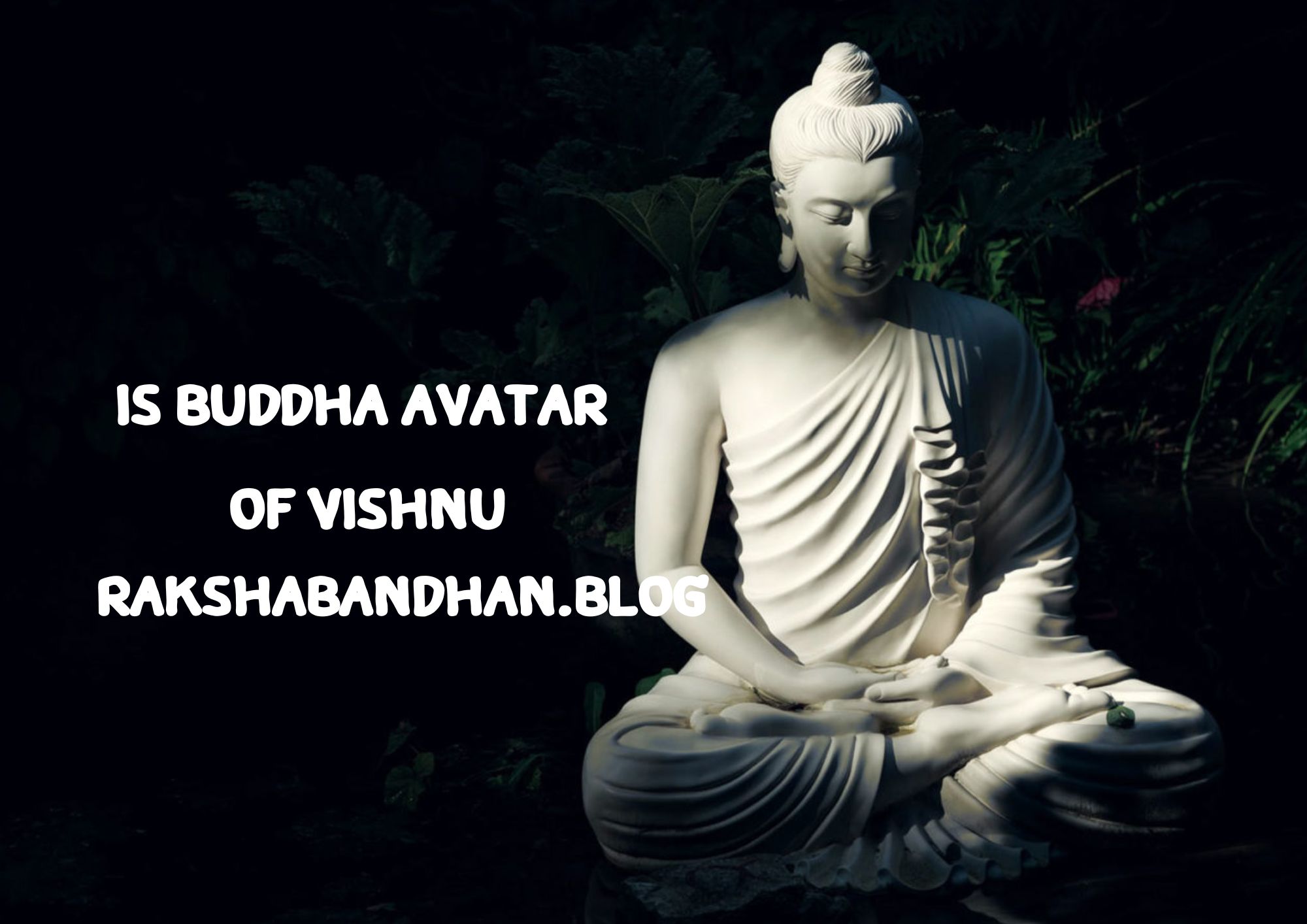 Is Buddha Avatar Of Vishnu (Is Gautam Buddha Avatar Of Vishnu) - Is Gautam Buddha Avatar Of Vishnu, Why Did Vishnu Take Buddha Avatar